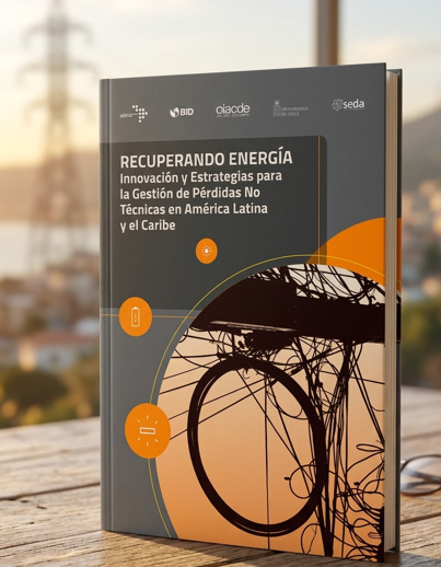 OLACDE: Recuperando Energía, Innovación y Estrategias para la Gestión de Pérdidas No Técnicas en América Latina y el Caribe